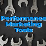 Performance Marketing Tools