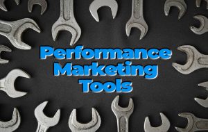 Performance Marketing Tools